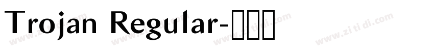 Trojan Regular字体转换
